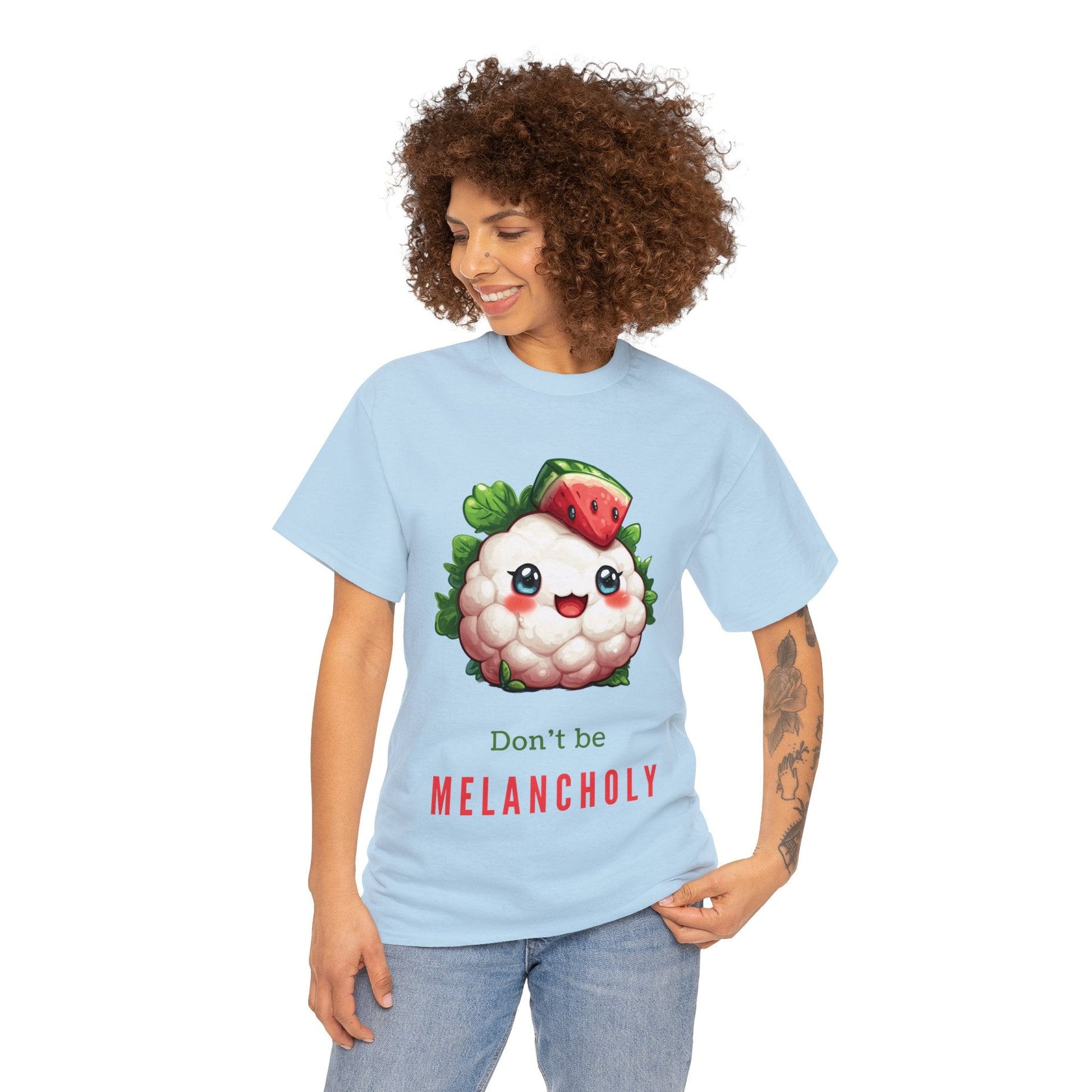 Don't be MELANCHOLY T-Shirt - Gnarly Ninja Printables