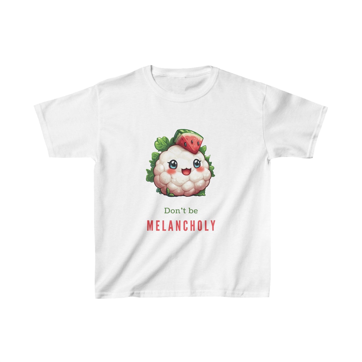 Don't be MELANCHOLY T-Shirt *KIDS' - Gnarly Ninja Printables