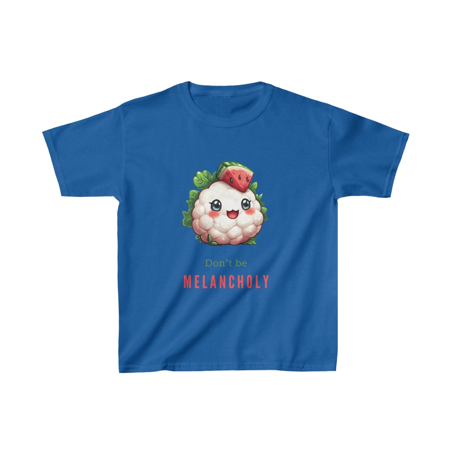 Don't be MELANCHOLY T-Shirt *KIDS' - Gnarly Ninja Printables