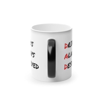 Drinks Always Deserved Magic Mug 11oz | Dad Gift - Gnarly Ninja Printables